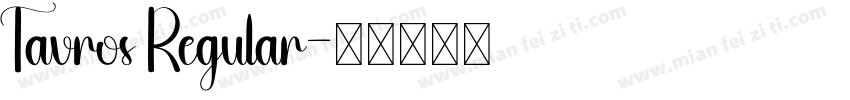 Tavros Regular字体转换